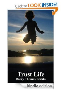 Trust Life Barry Bechta Kindle